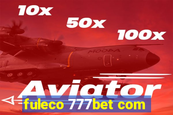 fuleco 777bet com